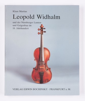 Bild LEOPOLD WIDHAM UND DER NÜRNBERGER LAUTEN- und GEIGENBAU IM 18. JH. - MARTIUS
